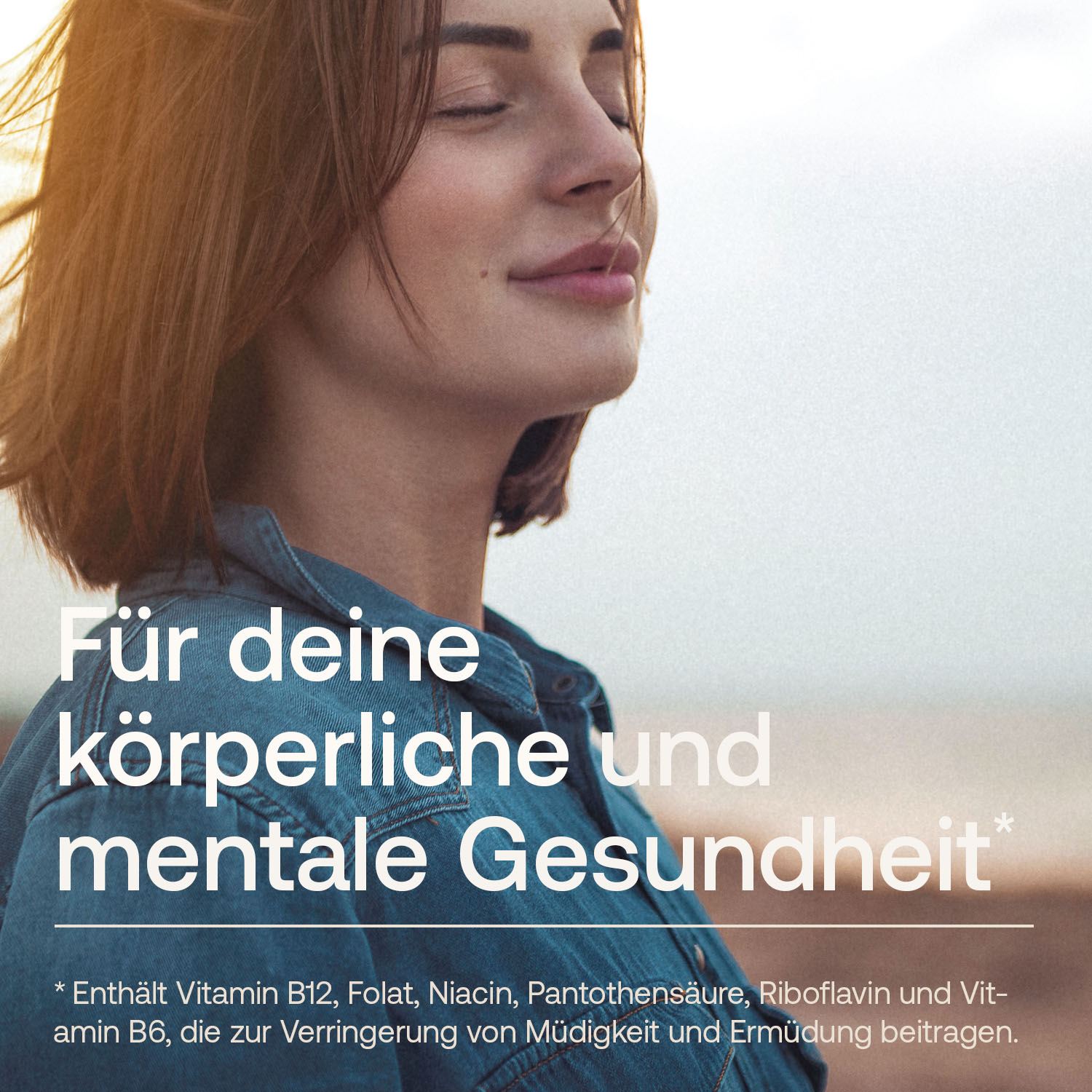 Frau mit geschlossenen Augen, genießt die Natur; Text: 'Für deine körperliche und mentale Gesundheit'