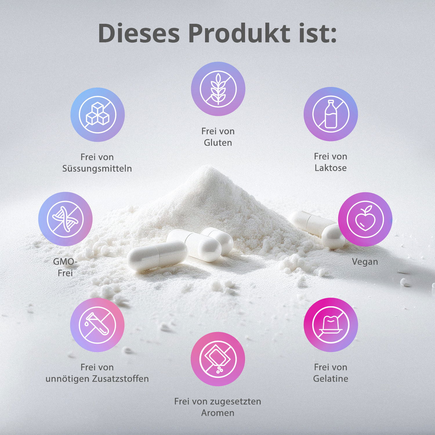Dieses Produkt ist: gluten-frei, lactose-frei, vegan, Gelantine frei, ohne zugesetze Aromen, frei von Zusatzstoffen, GMO-frei, frei von Süssungsmitteln