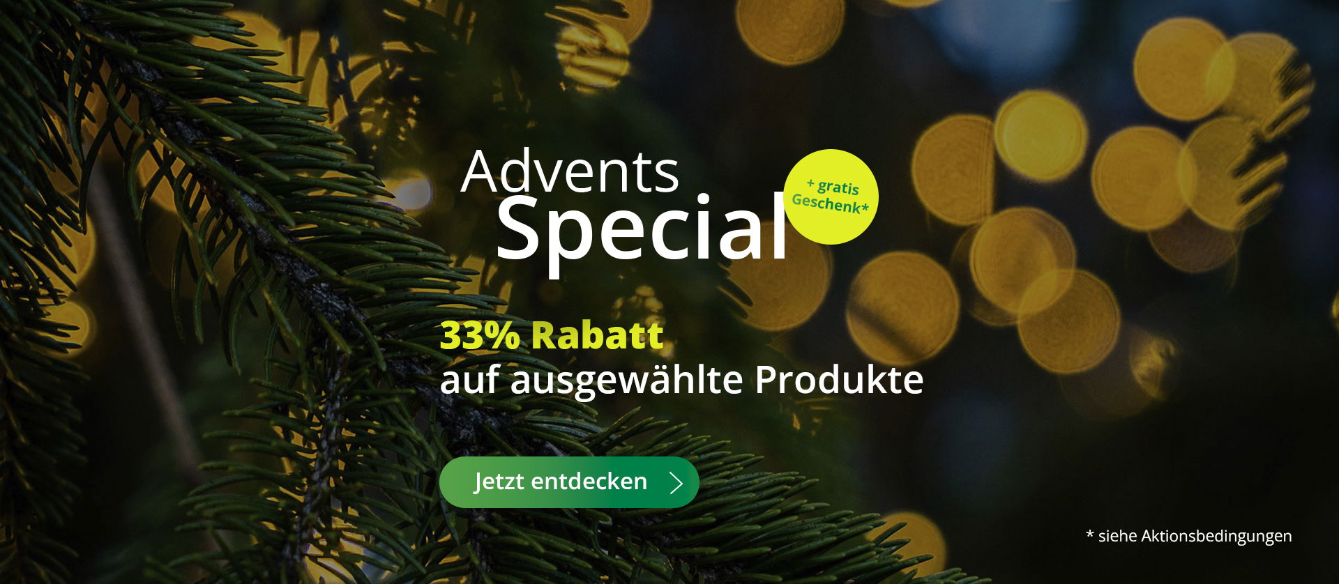 Advents-Special - bis zu 33% Rabatt - Jetzt entdecken