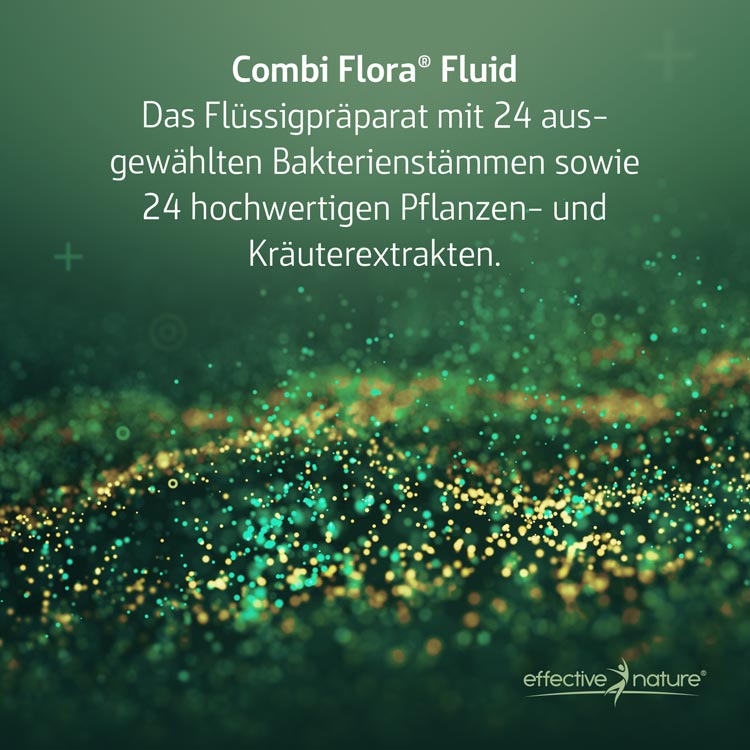 Combi Flora® Fluid: Flüssigpräparat mit 24 ausgewählten Bakterienstämmen und Pflanzenextrakten