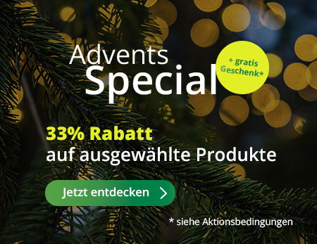 Advents-Special - bis zu 33% Rabatt - Jetzt entdecken