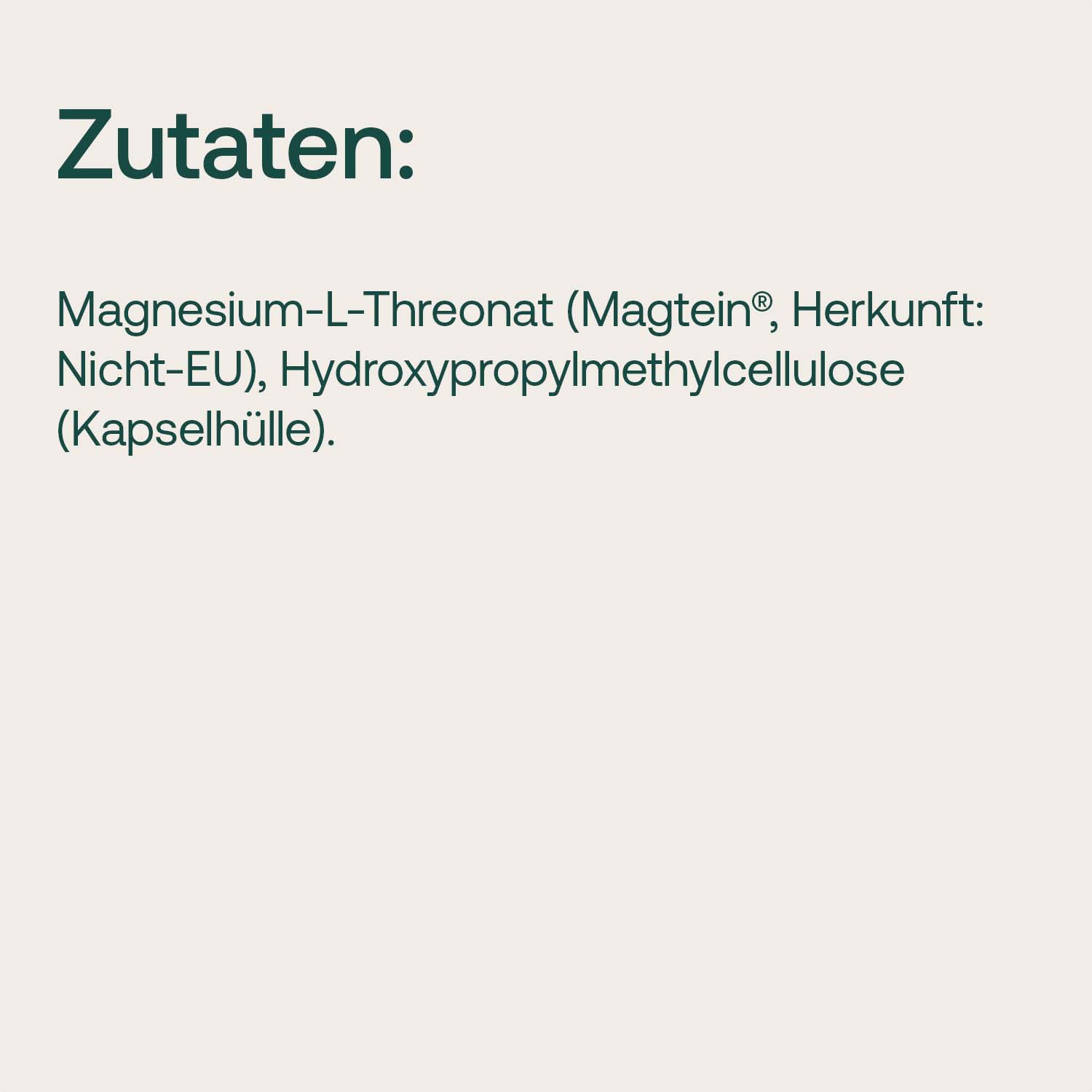 Bild der Zutatenliste: Magnesium-L-Threonat (Magtein) und Hydroxypropylmethylcellulose